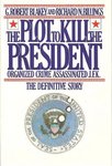 The plot to kill the President