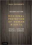 Regional Protection of Human Rights by Paolo G. Carozza and Dinah Shelton