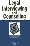 Legal Interviewing and Counseling in a Nutshell by Thomas L. Shaffer