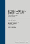 International Criminal Law: Cases and Materials by Jimmy Gurule, Jordan J. Paust, Bruce Zagaris, Leila Sadat, Michael P. Scharf, and M. Cherif Bassiouni