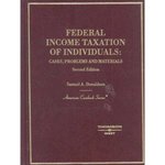 Cases, Text and Problems on Federal Income Taxation, 5th ed. by Alan Gunn and Larry Ward