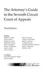 The Attorney's Guide to the Seventh Circuit Court of Appeals, 3rd ed. by Stephen E. Arthur and Kenneth F. Ripple