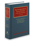 The International Legal System: Cases and Materials, 7th ed by Mary Ellen O'Connell, Richard F. Scott, Naomi Roht-Arriaza, and Daniel D. Bradlow