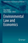 Environmental Law and Economics by Bruce R. Huber and Klaus Mathis