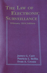The Law of Electronic Surveillance by Patricia L. Bellia, James G. Carr, and Evan A. Creutz