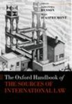 The Oxford Handbook on the Sources of International Law by Mary Ellen O'Connell and Caleb M. Day