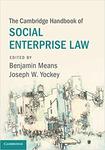 The Cambridge Handbook of Social Enterprise Law by Lloyd Histoshi Mayer and Paul B. Miller