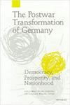The Postwar Transformation of Germany: Democracy, Prosperity and Nationhood by Donald P. Kommers