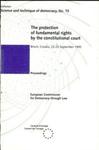The Protection of Fundamental Rights by the Constitutional Court by Donald P. Kommers