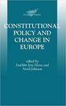 Constitutional Policy and Change in Europe by Donald P. Kommers and W. J. Thompson