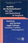 Konflikt Der Rechtskulturen? Die USA Und Deutschland Im Vergleich