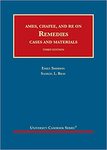 Ames, Chafee, and Re on Remedies: Cases and Materials by Samuel L. Bray