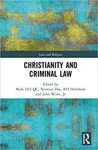 Christianity and the Criminal Law by Richard W. Garnett