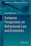 European Perspectives on Behavioural Law and Economics by Avishalom Tor