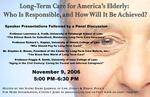 Long-Term Care for America's Elderly: Who Is Responsible and How Will It Be Achieved?