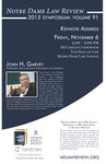 2015 Notre Dame Law Review Symposium: volume 91: Keynote Address by Faith, Freedom & the Modern World; Church State & Society; Tocqueville Program for Inquiry into Religion and Public Life; and Potenziani Program In Constitutional Studies