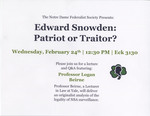 Edward Snowden: Patriot or Traitor? by Notre Dame Federalist Society