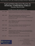 Modern Terrorism Threat by Notre Dame Law School, Kroc Institute for International Peace Studies, The Thomas F. Fay Peace Through Law Lecture Series, International Law Society, The Federalist Society, American Constitution Society, and Legal Voices for Children & Youth