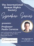 Speaker Series: Professor Paolo Carozza by International Human Rights Society