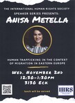Speaker Series: Anisa Metella by International Human Rights Society