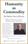 Humanity as Commodity: The Modern Form of Slavery by Notre Dame Law School and de Nicola Center for Ethics and Culture