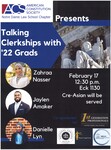 Talking Clerkships with '22 Grads by American Constitution Society, First Generation Professionals, National Lawyers Guild, Women’s Legal Forum, and Middle Eastern Law Students Association