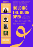 Holding the Door Open by Women's Legal Forum, Asian Pacific American Law Students, Black Law Students Association, Hispanic Law Student Association, and LGBT Law Forum
