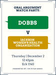 Oral Argument Watch Party: Dobbs v. Jackson Women's Health Organization by Jus Vitae