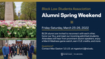 Alumni Spring Weekend by Black Law Students Association