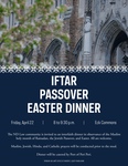 Iftar / Passover / Easter Dinner by NDLS Office of Diversity, Equity & Inclusion