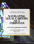 Navigating Legal Careers as a Christian by Saint Thomas More Society and Christian Legal Society