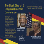 The Black Church & Religious Freedom Conference by Religious Liberty Initiative and The Seymour Institute