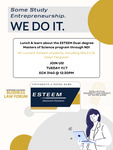 Lunch & Learn about the ESTEEM Dual-Degree Masters of Science Program through ND! by Business Law Forum, Intellectual Property Law Society, and ESTEEM Graduate Program