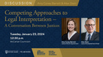Competing Approaches to Legal Interpretation by Notre Dame Law School