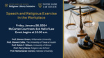 Speech and Religious Exercise in the Workplace by Notre Dame Law School