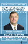 How to Leverage Executive Power by The Federalist Society