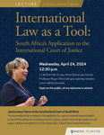International Law as a Tool: South Africa's Application to the International Court of Justice by Notre Dame Law School
