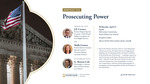 Prosecuting Power by Notre Dame Democracy Initiative and Notre Dame Law School
