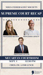 Supreme Court Recap by Federalist Society