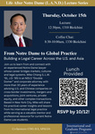 From Notre Dame to Global Practice by Asian Pacific American Law Students Association, Career Development Office, International & Graduate Programs Office, and International Law Society